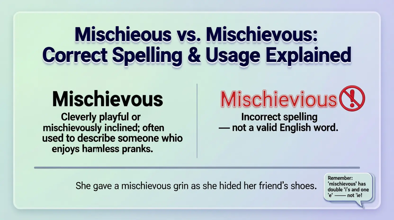 Mischievous or Mischievious