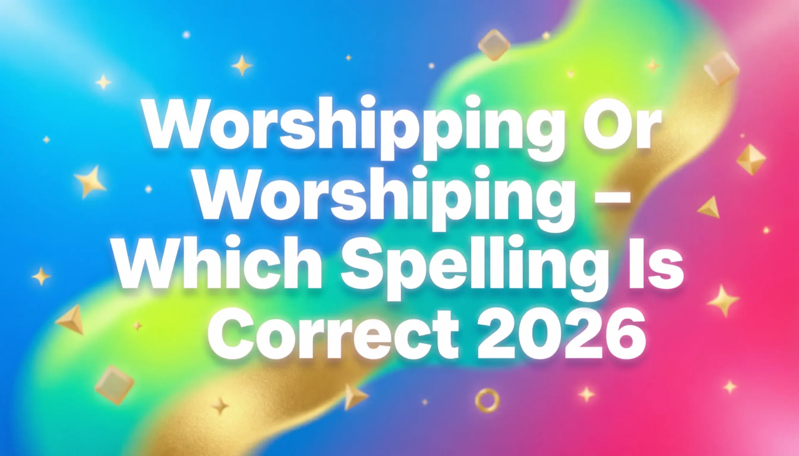 worshipping-or-worshiping